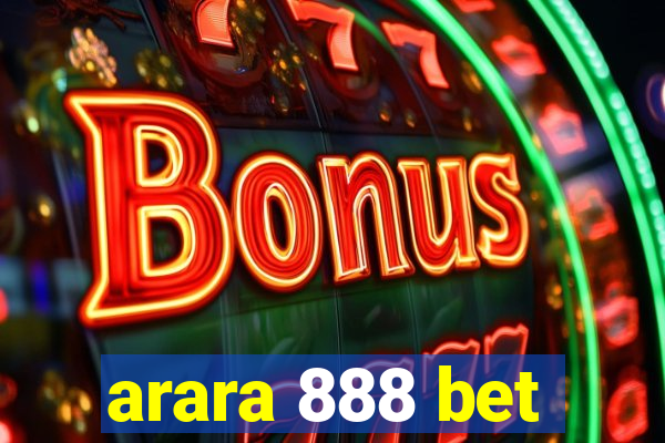 arara 888 bet